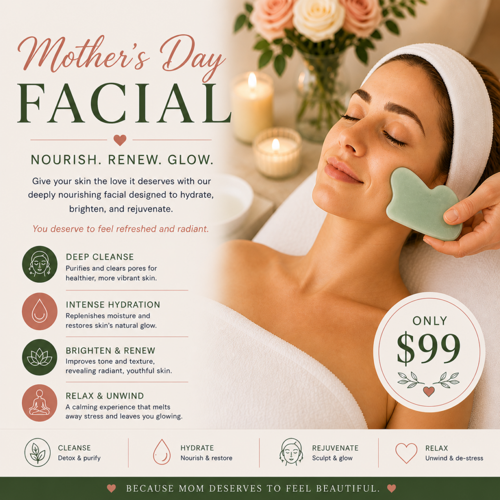 Mother's Day Facial